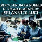 Reggio Calabria, evento per i 6 anni di attività della Cardiochirurgia del GOM, diretta dal dr. Pasquale Fratto
