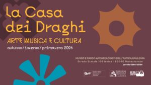 Quando la Storia incontra il Presente: il Museo-Parco Archeologico dell’Antica Kaulonìa di Monasterace si accende con “La Casa dei Draghi”